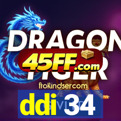 ddi 34